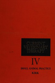 Cover of: Current veterinary therapy IV: Small animal practice