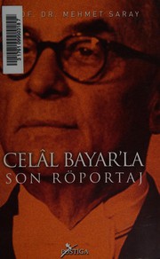 Cover of: Celâl Bayar'la son röportaj