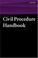 Cover of: Civil Procedure Handbook