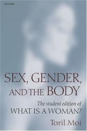 Cover of: Sex, Gender, and the Body: The Student Edition of What Is a Woman?