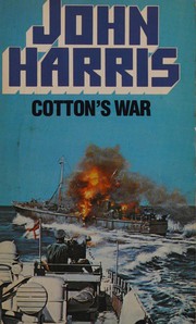 Cover of: Cotton's war: a novel of the Aegean campaign 1941