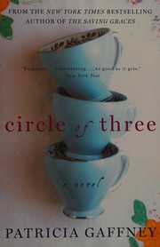 Cover of: Circle of three by Patricia Gaffney