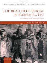 Cover of: The Beautiful Burial in Roman Egypt by Christina Riggs