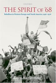 Cover of: The Spirit of '68: Rebellion in Western Europe and North America, 1956-1976