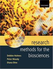 Cover of: Research Methods in the Biosciences by Debbie Holmes, Peter Moody, Diana Dines