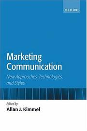 Cover of: Marketing Communication: New Approaches, Technologies, and Styles