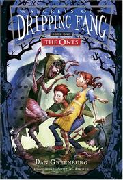 Cover of: Secrets of Dripping Fang, Book One (Value-Priced Edition): The Onts (Secrets of Dripping Fang) by Dan Greenburg