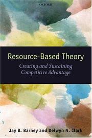 Cover of: Resouce-Based Theory: Creating and Sustaining Competitive Advantage