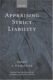 Cover of: Appraising Strict Liability (Oxford Monographs on Criminal Law and Justice)