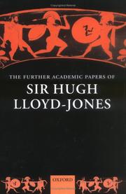 Cover of: The further academic papers of Sir Hugh Lloyd-Jones.
