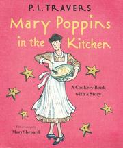 Mary Poppins in the kitchen by P. L. Travers, Mary Shepard