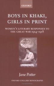 Cover of: Boys in khaki, girls in print: women's literary responses to the Great War, 1914-1918
