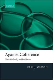 Cover of: Against coherence by Erik J. Olsson