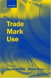 Cover of: Trade mark use by edited by Jeremy Phillips and Ilanah Simon.