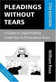 Cover of: Pleadings without Tears: A Guide to Legal Drafting under the Civil Procedure Rules