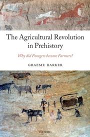Cover of: The Agricultural Revolution in Prehistory | Graeme Barker