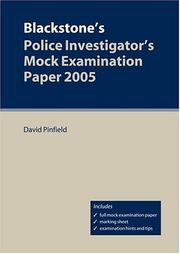 Cover of: Blackstone's Police Investigator's Mock Examination Paper 2005