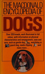 The Macdonald Encyclopedia of Dogs (Macdonald Encyclopedias) by Gino Pognetti