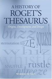 Cover of: A History of Roget's Thesaurus: Origins, Development, and Design
