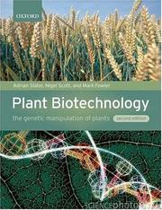 Cover of: Plant Biotechnology by Adrian Slater, Nigel W. Scott, Mark R. Fowler