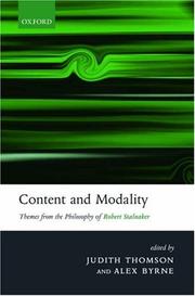 Cover of: Content and Modality: Themes from the Philosophy of Robert Stalnaker