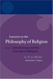 Cover of: Hegel:Lectures on the Philosophy of Religion: Vol I by Peter C. Hodgson