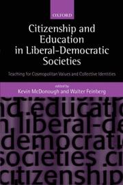 Cover of: Citizenship and Education in Liberal-Democratic Societies by 