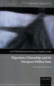 Cover of: Migration, Citizenship, and the European Welfare State by Carl-Ulrik Schierup, Peo Hansen, Stephen Castles