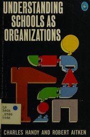 Cover of: Understanding schools as organizations