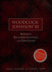 Cover of: Woodcock-Johnson III: reports, recommendations, and strategies