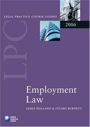 Cover of: Employment Law (Blackstone Legal Practice Course Guide) by James Holland, Stuart Burnett