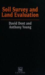 Soil survey and land evaluation by David Dent, David Dent, Anthony Young