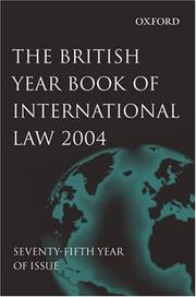 Cover of: The British Year Book of International Law 2004: Volume 75 (British Year Book of International Law)