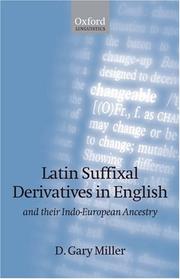 Latin Suffixal Derivatives in English by D. Gary Miller
