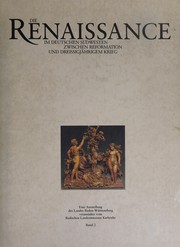 Cover of: Die Renaissance im deutschen Südwesten: eine Ausstellung des Landes Baden-Württemberg : Badischen Landesmuseum Karlsruhe, Heidelberger Schloss, 21. Juni bis 19. Oktober 1986.