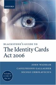 Cover of: Blackstone's Guide to the Identity Cards Act 2006 (Blackstone's Guide Series)