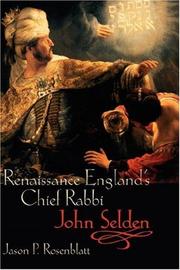 Cover of: Renaissance England's Chief Rabbi: John Selden