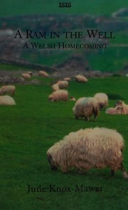 Cover of: A ram in the well: a Welsh homecoming