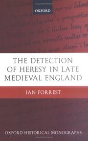 Cover of: The detection of heresy in late medieval England