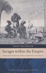 Cover of: Savages within the empire | Troy O. Bickham