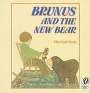 Brunus and the new bear by Ellen Stoll Walsh