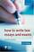 Cover of: How to write law essays and exams