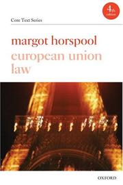 Cover of: European Union Law (Core Text Series) by Margot Horspool, Matthew Humphreys