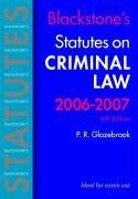 Cover of: Blackstone's Statutes on Criminal Law 2006-2007 (Blackstone's Statute Book Series) by Peter Glazebrook