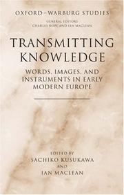 Cover of: Transmitting knowledge by edited by Sachiko Kusukawa and Ian Maclean.