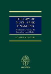 Cover of: The Law of Multi-Bank Financing | Agasha Mugasha