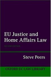 Cover of: EU Justice and Home Affairs Law (Oxford European Community Law Library)