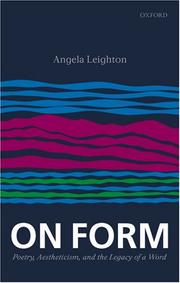 Cover of: On Form: Poetry, Aestheticism, and the Legacy of a Word