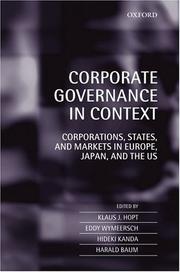 Cover of: Corporate Governance in Context: Corporations, States, and Markets in Europe, Japan, and the U.S.