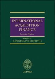 Cover of: International acquisition finance: law and practice